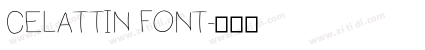 CELATTIN FONT字体转换